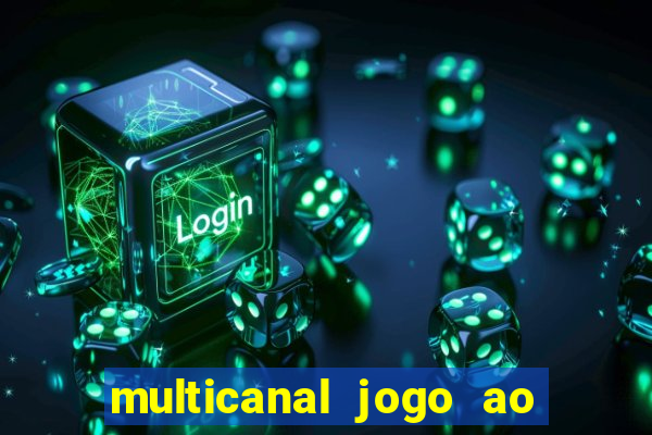 multicanal jogo ao vivo hd